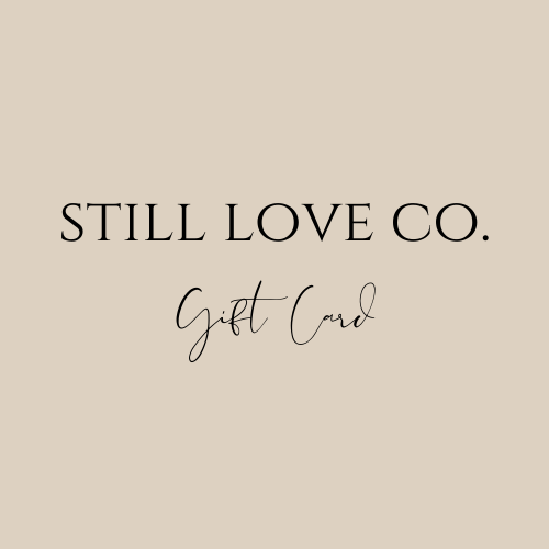 Still Love Co. Gift Card